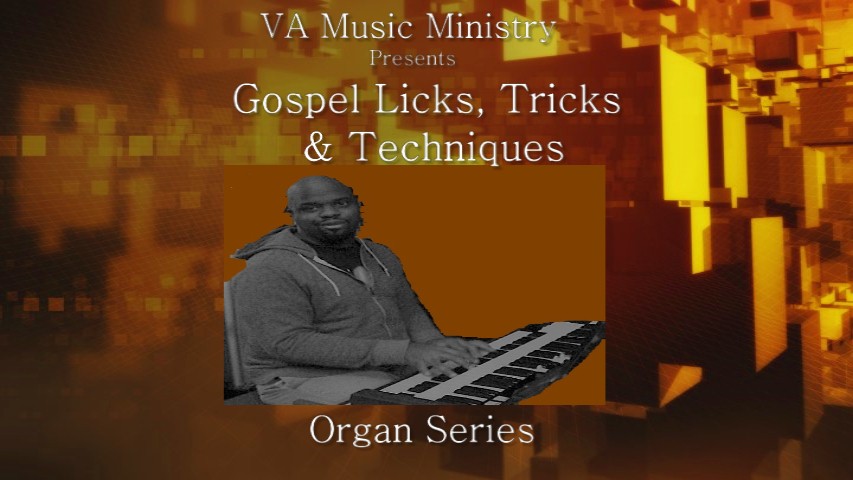 Gospel Licks, Tricks & Techniques (Organ Series)