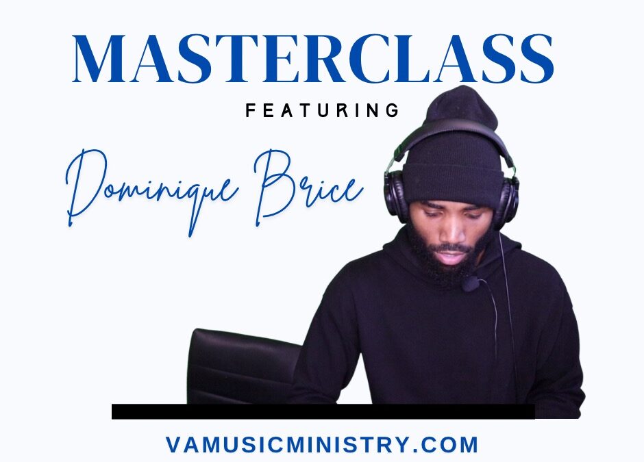 Masterclass with Dominique Brice