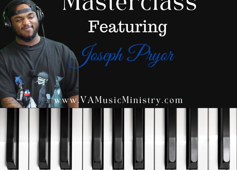 Masterclass Featuring Joe Pryor