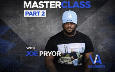Masterclass Part 2 with Joe Pryor