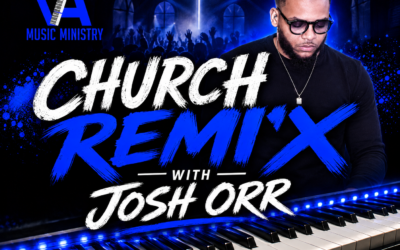 Church Remix with Josh Orr